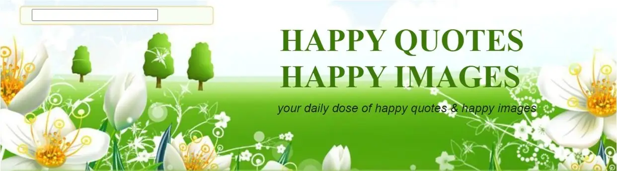 Happy Quotes Happy Images blog banner